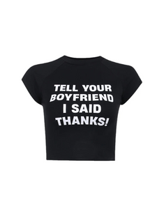 Tell Your BF T-Shirt